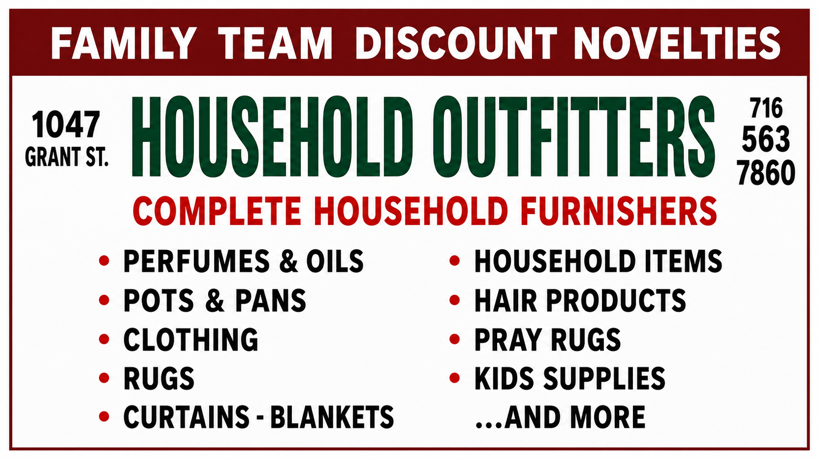 Family Team Discount Novelties, Household Outfitters and Complete Household Furnishers at 1047 Grant Street in Buffalo, New York